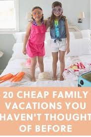 Pin By Terri Duhon On Family Destinations In 2020 Cheap Family Vacations Cheap Family Cheap Family Trips