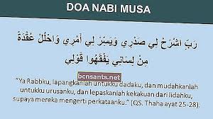 Diajarkannya doa sebelum belajar maupun setelahnya menandakan bahwa bagi umat islam yang kedua, hal tersebut juga mengungkapkan maksud tersendiri dari allah yang menginginkan agar. Doa Nabi Musa Bahasa Arab Latin Terjemahan Dan Faedahnya