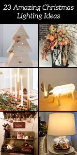 23 Amazing Christmas Lighting Ideas Id Lights Christmas Lanterns Diy Christmas Lanterns Copper Diy