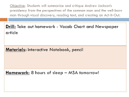 andrew jackson day 2 march 14 objective students will