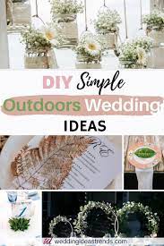 Diy Simple Outdoor Wedding Ideas Wedding Decorations With Cheap Household Items Diy Backyard Wedding Backyard Wedding Decorations Cheap Wedding Decorations