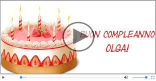 Tanti Auguri Di Buon Compleanno Olga Buon Compleanno Cartoline Musicali Di Compleanno Cartolinemusicali Com