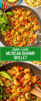 Quick Easy Mexican Shrimp Skillet Video Family Food On The Table Recipe Quick Mexican Recipes Mexican Food Recipes Mexican Dinner
