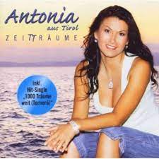 Antonia aus tirol (* 10. Antonia Aus Tirol Zeittraeume Amazon Com Music