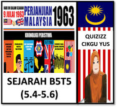 Keahlian jawatankuasa ker ini mewakili pihak berku. T5 Bab 5 Pembentukan Malaysia 5 4 5 6 History Quizizz