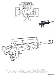 Check spelling or type a new query. Burst Assault Rifle Fortnite Coloring Pages Printable