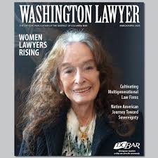 The March/April 2025 issue of #WashingtonLawyer is now available online.  The Bar's magazine celebrates women attorneys who have shattered barriers  in white-collar defense and beyond. While women lawyers in the last  half-century