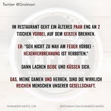 Wirklich Reich Schwarzer Kaffee Lustige Zitate Und Spruche Weise Worte Coole Spruche