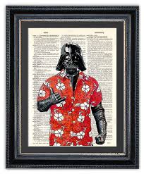 Darth Vader In Hawaiian Shirt Dictionary Art Print By Rebookart Darthvader Funny Geek Picture Star Wars Art Print Star Wars Art Dictionary Art Print