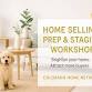Home Selling, Prep, & Staging Workshop event image