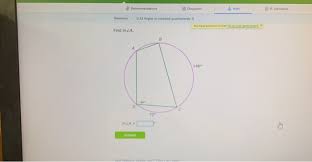 When a quadrilateral is inscribed in a circle, you can find the angle measurements of the quadrilateral in just a few quick steps! Solved Diagnostic Math Fl Standards Ons Geometry U 12 A Chegg Com