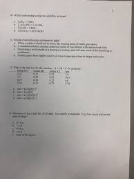 The solubility of one compound in another is related to the strength and type of intermolecular forces that exist between the two components. Solved 10 Which Relationship Is True For Solubility In W Chegg Com