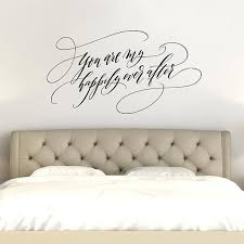 You Are My Happily Ever After Bedroom Wall Decor Romantic Quote Wall Decal Bedroom Wall Decor Above Bed Master Bedroom Wall Decor Wall Decor Bedroom
