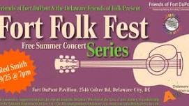 Fort Folk Fest Featuring Red Smith
