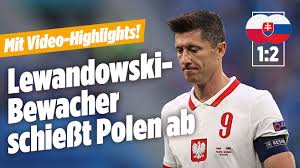 Rote karten, schlägereien und schöne tore kreisliga. Polen Gegen Slowakei Liveticker Euro 2020 Gruppe E 2020 Sport Bild De