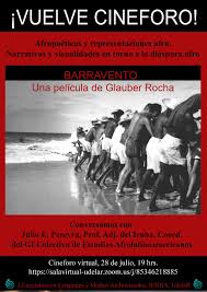 Poetic politics barravento, directed by glauber rocha; Cure El Cineforo Regresa Con Una Modalidad Diferente Facebook