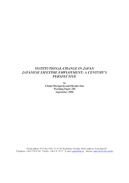 It is primarily available for senior or technically skilled professionals with specialist work experience and who are typically on higher salaries. Pdf Japanese Lifetime Employment A Century S Perspective