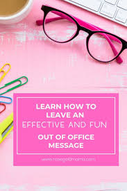 The Best Out Of Office Message Examples Out Of Office Message Messages Career Advice Quotes