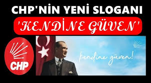 Cumhur i̇ttifakı için özel bir logo kullanılmayacaktır. Chp Nin Yeni Slogani Kendine Guven Gazikent27