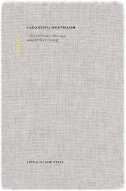Sadakichi Hartmann: Collected Poems, 1886-1944 (Memento): 9780993505621:  Hartmann, Sadakichi, Cheung, Floyd: Books