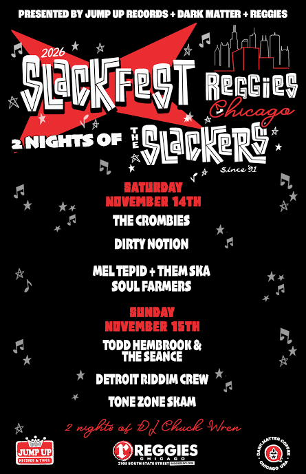 The Slackers - Reggies Chicago