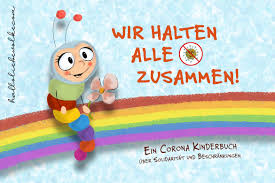 Nur zusammen ist man nicht allein. Wilma Wochenwurm Erklart Wir Halten Alle Zusammen Ein Corona Kinderbuch Die Krise Verstehen Fur Kinder Werbung Hallo Liebe Wolke