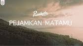 Dayang nurfaizah) official lyric video mp3 duration 3:51 size 8.81 mb / warner music malaysia 1. Download Pejamkan Mata Mp3 Free And Mp4