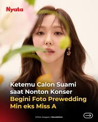 Mantan personel Miss A, Min, mengejutkan publik dengan kabar pernikahannya.  Ia diam-diam menjalin hubungan asmara selama tujuh tahun dengan seorang  pengusaha. Melalui akun Instagram-nya, Min mengumumkan bahwa ia dan  kekasihnya akan menikah