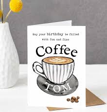 Birthday cards, get well cards, printables, holiday cards Happy Birthday Coffee Lover Card