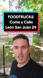 Foodtruck Fiesta en León San Juan 2024