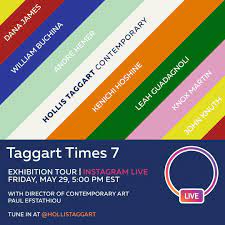 Opening Online This Friday Taggart Times 7 Director Of Contemporary Art Paul Efstathiou Will Host An Instagram L In 2020 Instagram Live Instagram Contemporary Art