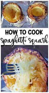 How To Cook Spaghetti Squash Best Spaghetti Squash Recipes Heathy Dinner Recipes Cooking Spaghetti Squash