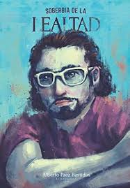 Soberbia de la lealtad (Libro, Band 10) : Ávila Santana, Alexandra, Páez,  Alberto, Páez Bastidas, Alberto Mario, Ramírez, Andrés, Marchena, Enmanuel,  Amor, Valerie, Páez, Alberto, Pinilla, Jenniffer: Amazon.de: Bücher