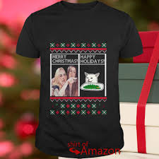 Pagesotherjust for funwoman yelling at cat meme. Merry Christmas Happy Holidays Woman Yelling At A Cat Meme Shirt Hoodie Sweater Ladies Tee And Tank Top