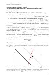 I vettori si possono moltiplicare con i numeri con le regole consuete: 13 Uso Del Prodotto Scalare