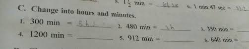 Click click to calculate button. Change Into Hour And Minutes 350min Brainly In