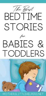 The Best Bedtime Books For Toddlers Bedtime Stories For Babies Bedtime Stories For Babies Toddler Books Toddler Bedtime