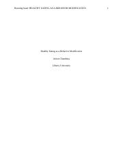 Behavior modiﬁcation is a product of the philosophy of behaviorism initially developed by john b. Psyc 320 Research Paper Docx Running Head Healthy Eating As A Behavior Modification Healthy Eating As A Behavior Modification Airian Chambray Liberty Course Hero