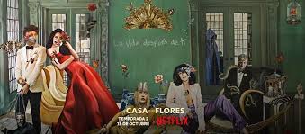 The house of flowers/final season/netflix trailer hd the house of flowers (spanish: Image Gallery For The House Of Flowers La Casa De Las Flores Tv Series Filmaffinity