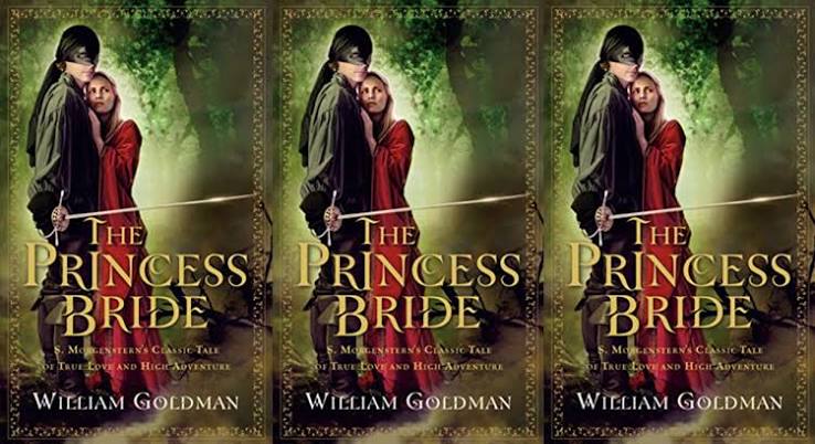 The Legend of The Princess Bride - Ploughshares