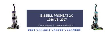 Bissell Proheat 2x Revolution Pet Pro 1986 Vs 1550v Bissell Proheat 2x 1986 Vs Proheat 2x Pet Pro 2007 2x Revolution Carpet Cleaner Comparison