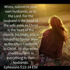 Wives Submit Yourselves Unto Your Own Husbands As Unto The Lord 23 For The Husband Is The Head Of The W Wife Scripture God Centered Marriage Prayer For Wife