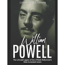 William Powell: The Life and Films: Bryant, Roger: 9780786426027:  Amazon.com: Books