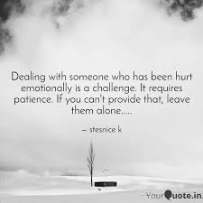 So stop giving them priority over other things in your life. Dealing With Someone Who Quotes Writings By Stesnice K Yourquote