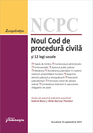 Noul Cod De Procedura Civila Si 12 Legi Uzuale Actualizat 10 Septembrie 2015 Texte Autor și Redactare