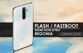 Check spelling or type a new query. 2 Cara Flash Fastboot Redmi Note 8 Pro Begonia Dadroidrd