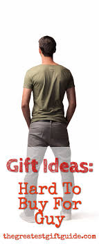 Send him on a road trip. We All Have Them In Our Lives The Hard To Buy For Guy If You Need Gift Inspiration For You Mens Birthday Gifts Birthday Gifts For Husband Boyfriend Birthday