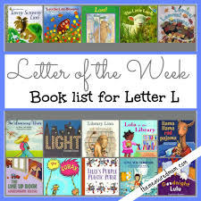 Letter Of The Week Book List Letter Of The Week Letter L Crafts Book Letters
