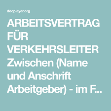 Kündigungsschreiben muster vorlage für die kündigung des arbeitsvertrags. Arbeitsvertrag Fur Verkehrsleiter Zwischen Name Und Anschrift Arbeitgeber Im Folgenden Arbeitgeber Und Name Und Anschrift Arbeit Verkehr Vertrag Leiter