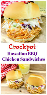 Easy Dinner Idea Crockpot Hawaiian Bbq Chicken Sandwiches Recipe Bbq Chicken Sandwich Recipes Summer Recipes Dinner Easy Summer Dinners